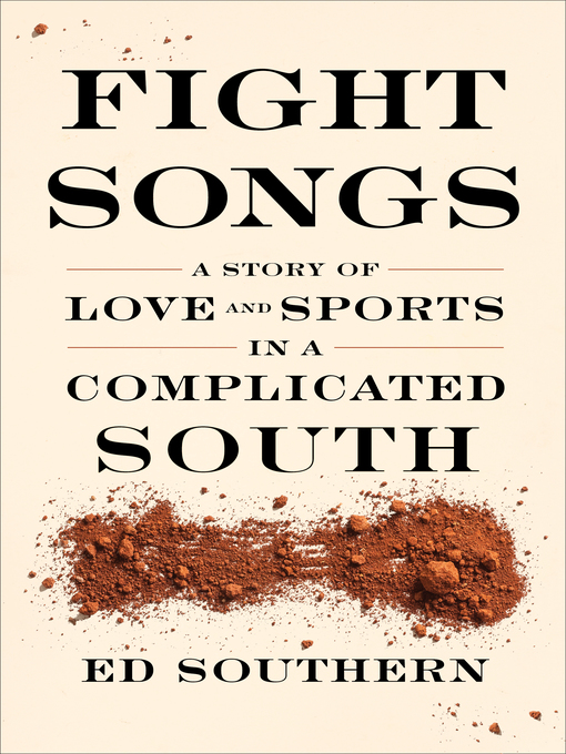 Title details for Fight Songs by Ed Southern - Available